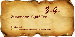 Zuberecz Györe névjegykártya